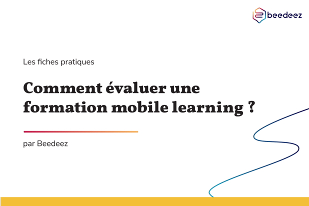 Beedeez_Comment évaluer une formation mobile learning-01