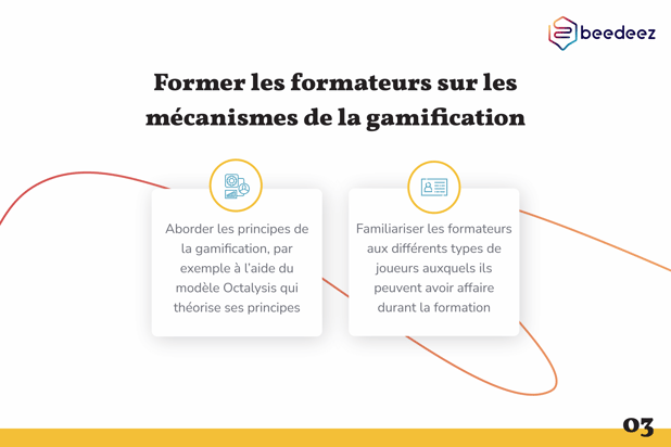 Beedeez_Comment préparer les formateurs à la gamification -03